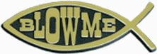 Blow Me Fish Chrome Car Emblem